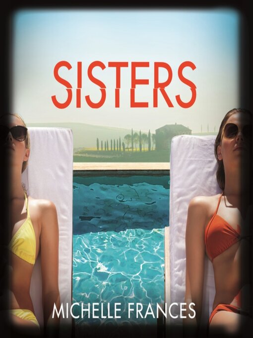 Title details for Sisters by Michelle Frances - Wait list